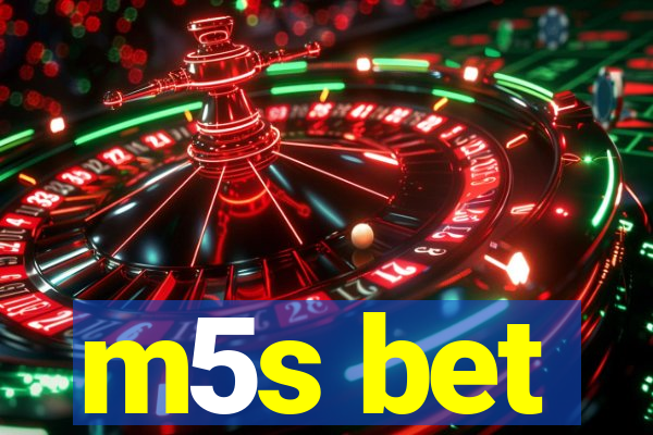 m5s bet